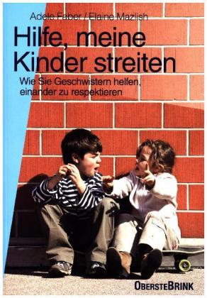 Hilfe, meine Kinder streiten