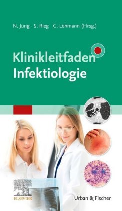 Klinikleitfaden Infektiologie