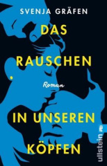 Das Rauschen in unseren Köpfen