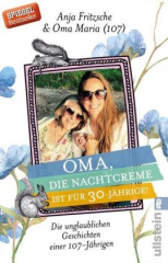 Oma, die Nachtcreme ist für 30-Jährige!