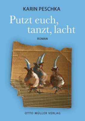 Putzt euch, tanzt, lacht