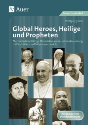 Global Heroes, Heilige und Propheten