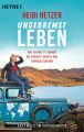 Ungebremst leben