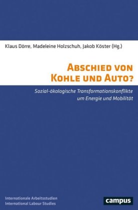 Abschied von Kohle und Auto?