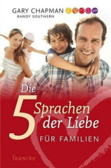 Die 5 Sprachen der Liebe für Familien