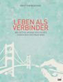 Leben als Verbinder