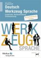 Deutsch - Werkzeug Sprache: Arbeitsheft