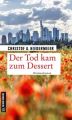 Der Tod kam zum Dessert