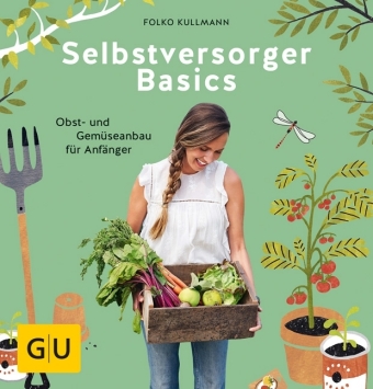 Selbstversorger Basics