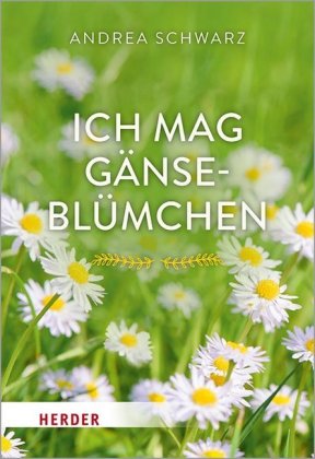 Ich mag Gänseblümchen