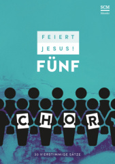 Feiert Jesus! 5 - Chor. Bd.5