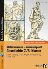 Stationenlernen Geschichte 7./8. Klasse - inklusiv. Bd.1