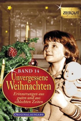 Unvergessene Weihnachten. Bd.14