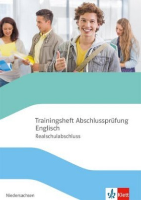 Trainingsheft Abschlussprüfung Englisch, Realschulabschluss Niedersachsen, m. Audio-CD