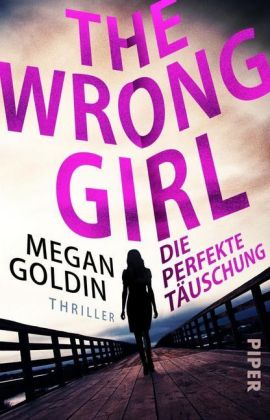 The Wrong Girl - Die perfekte Täuschung