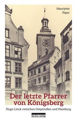 Der letzte Pfarrer von Königsberg