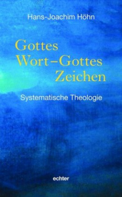 Gottes Wort - Gottes Zeichen