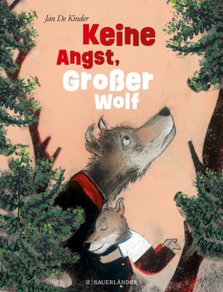 Keine Angst, Großer Wolf