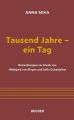 Tausend Jahre - ein Tag