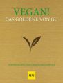 Vegan! Das Goldene von GU