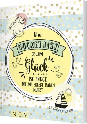 Die Bucket List zum Glück