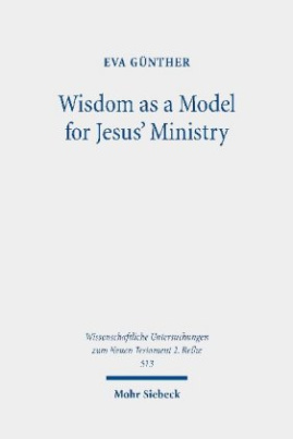 Wisdom as a Model for Jesus' Ministry