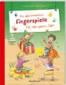 Die allerschönsten Fingerspiele für das ganze Jahr