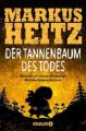 Der Tannenbaum des Todes