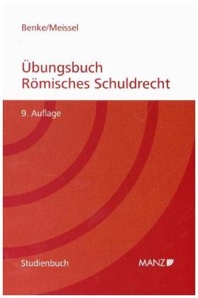 Übungsbuch Römisches Schuldrecht