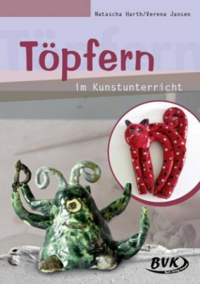 Töpfern im Kunstunterricht