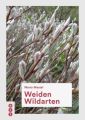 Weiden Wildarten