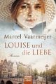 Louise und die Liebe