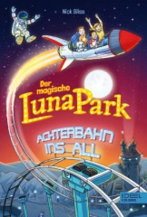 Der magische Lunapark - Achterbahn ins All