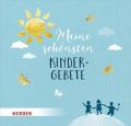 Meine schönsten Kindergebete