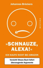 'Schnauze, Alexa!'