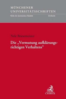 Die 'Vermutung aufklärungsrichtigen Verhaltens'