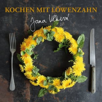 Kochen mit Löwenzahn