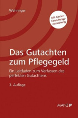 Das Gutachten zum Pflegegeld (f. Österreich)