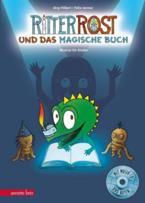 Ritter Rost und das magische Buch, m. Audio-CD