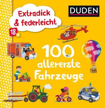 Extradick & federleicht: 100 allererste Fahrzeuge