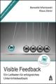 Visible Feedback