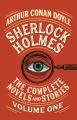 Sherlock Holmes: The Complete Novels and Stories. Vol.1