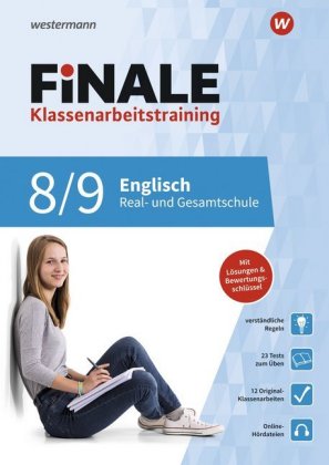 FiNALE Klassenarbeitstraining für die Real- und Gesamtschule - Englisch 8./9. Klasse