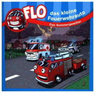 Flo, das kleine Feuerwehrauto - Das Sommergewitter