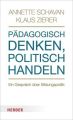 Pädagogisch denken, politisch handeln