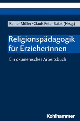 Religionspädagogik für Erzieherinnen