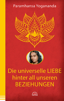 Die universelle Liebe hinter all unseren Beziehungen