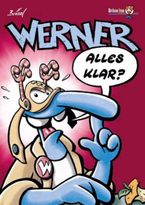 Werner, Alles klar?