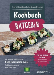 Der alltagstaugliche & praktische Kochbuch Ratgeber