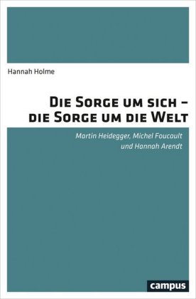 Die Sorge um sich - die Sorge um die Welt